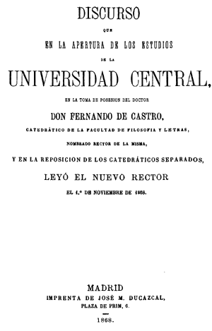 Fernando de Castro, Discurso que en la apertura de los estudios de la Universidad Central, 1868