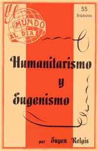 Eugen Relgis, Humanitarismo y Eugenismo, Toulouse 1950
