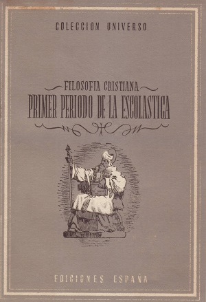 Filosofía cristiana. Primer período de la escolástica