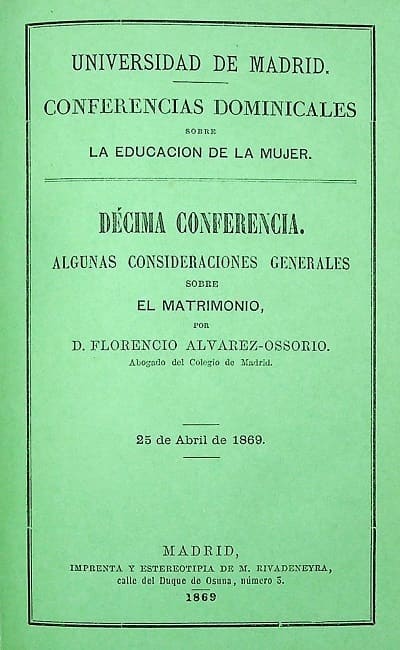 Florencio Álvarez Ossorio, Algunas consideraciones generales sobre el matrimonio. Décima conferencia dominical sobre la educación de la mujer, Madrid 25 abril 1869 cubierta