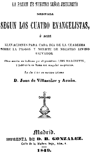 Juan Villaseñor Acuña traduce Pasión de Nuestro Señor Jesucristo, 1849