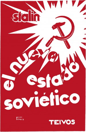 Stalin, El nuevo estado soviético, Publicaciones Teivos, Madrid 1931