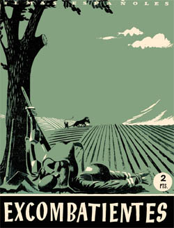 Excombatientes, Temas españoles, nº 10, Madrid 1952 Excombatientes, Temas españoles, nº 10, Madrid 1952