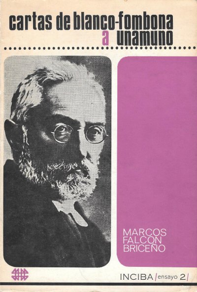 Rufino Blanco Fombona, Cartas de Blanco-Fombona a Unamuno, INCIBA, Caracas 1968